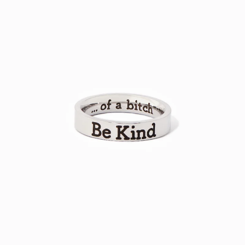 Be Kind...of a bi♡ch  Motivational Ring