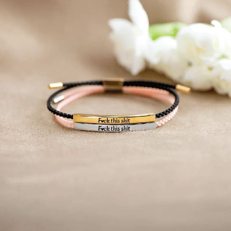 F♡ck This Shit - Motivational Tube Bracelet